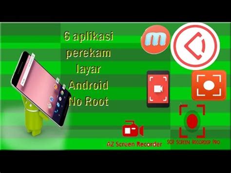 Aplikasi Perekam Layar Android Terbaik No Root Youtube