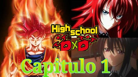 Fanfik Yo En High Schooll Dxd Capitulo 1 Youtube