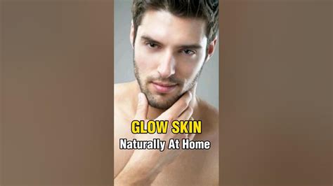 Glow Your Skin Naturally At Home 😍 Shorts Viral Youtube