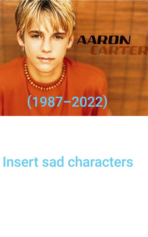 Characters Crying Of Aaron Carters Death By Desertstorm272 On Deviantart