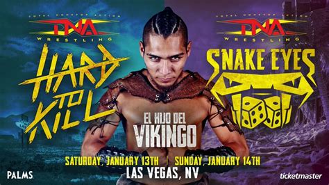 El Hijo Del Vikingo Set For TNA Hard To Kill And Snake Eyes