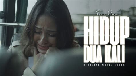 Rayen Pono Hidup Dua Kali Official Music Video Youtube