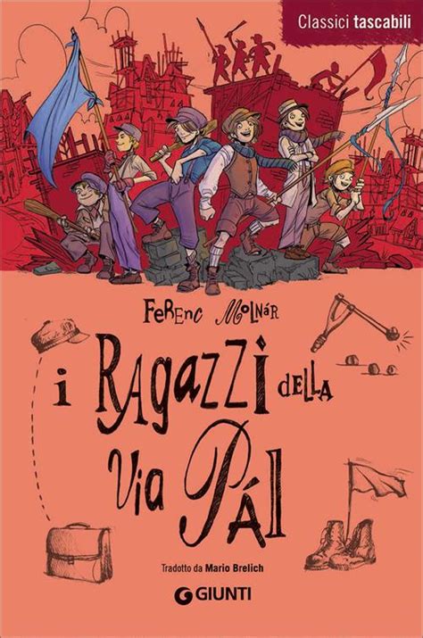 I Ragazzi Di Via P L Ferenc Moln R Libro Giunti Junior