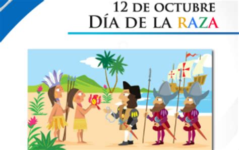 De Octubre D A De La Raza O D A Del Encuentro Entre Dos Culturas