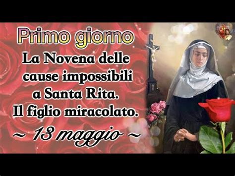 Primo Giorno La Novena Delle Cause Impossibili A Santa Rita Il Figlio