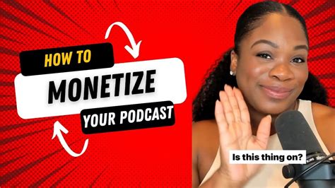 How To Monetize Your Podcast Youtube