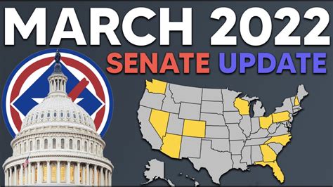 The 2022 Senate Elections As Of March 1st 2022 Youtube