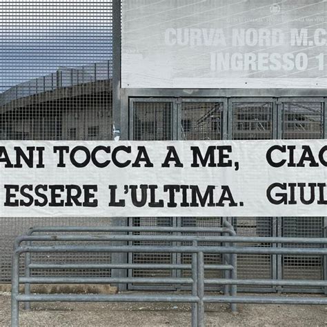 Se Domani Tocca A Me Voglio Essere L Ultima Anche Dai Tifosi Del