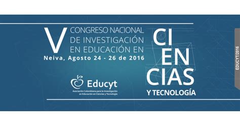 V Congreso Nacional De Investigaci N En Educaci N En Ciencias Y