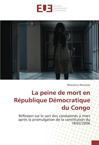 La peine de mort en République Démocratique du Congo Réflexion sur le