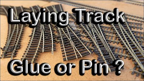 Track Laying Glue or Pin? at Chadwick Model Railway | 38. - YouTube