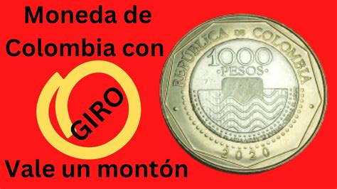 Moneda De 1000 Pesos Que Vale 600 000 Moneda Con Giro Que Puede Valer