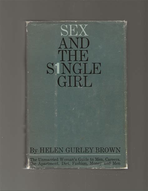 Sex And The Single Girl By Brown Helen Gurley Nf F Hardcover 1962