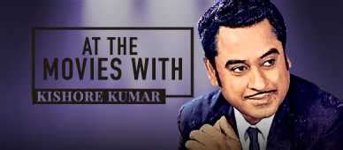 At The Movies With: Kishore Kumar Movies | Download At The Movies With: Kishore Kumar Movies ...