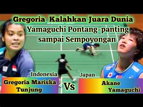 Gregoria Kalahkan Juara Dunia Sampai Sempoyongan Gregoria Tunjung