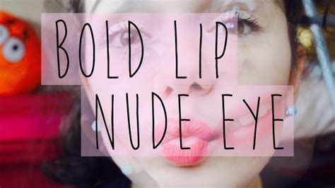 Bold Lip Nude Eye Makeup Ohthats Lucy YouTube