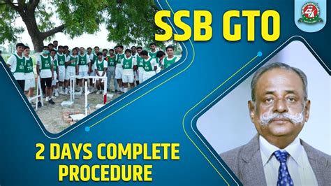 Ssb Gto Complete Process Explanation By Col Pramod Ex Gto Gto Hot Sex