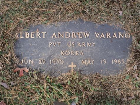 Pvt Albert Andrew Verano 1930 1985 Find A Grave Memorial