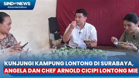 Angela Tanoesoedibjo Kunjungi Kampung Lontong Dan Cicipi Makanan Khas