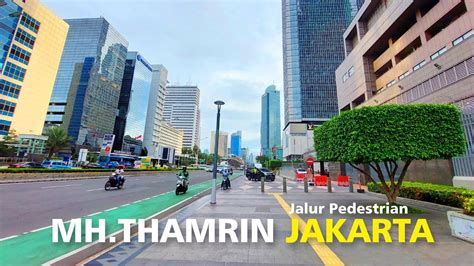 Suasana Jalur Pedestrian Jl MH Thamrin Jakarta Extra Lebar Dan