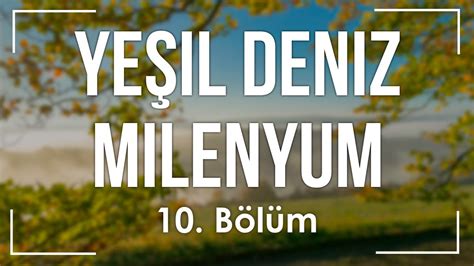 Podcast Ye Il Deniz Milenyum B L M Hd Podcast Youtube