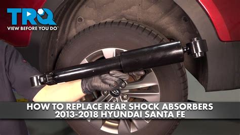 How To Replace Rear Shock Absorbers 2013 2018 Hyundai Santa Fe Youtube