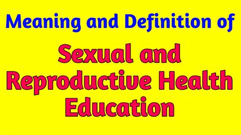 Sexual And Reproductive Health Education