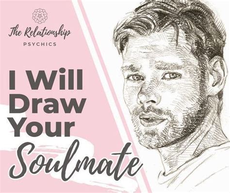 Soulmate Sketch Psychic Drawings Soulmate Finding Your Soulmate