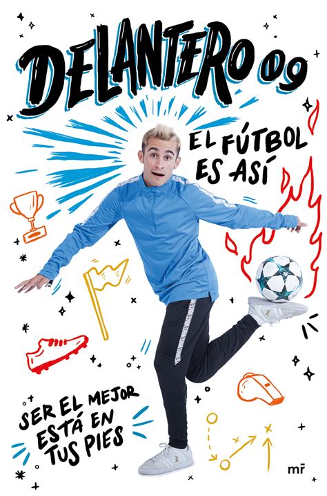 EL FUTBOL ES ASI | DELANTERO09 | Comprar libro 9788427044265