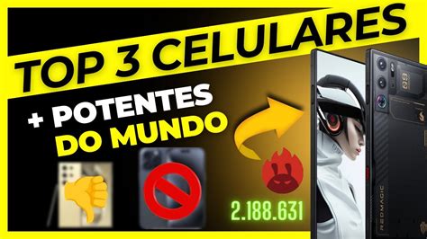 Top Celulares Mais Potentes Do Mundo Youtube