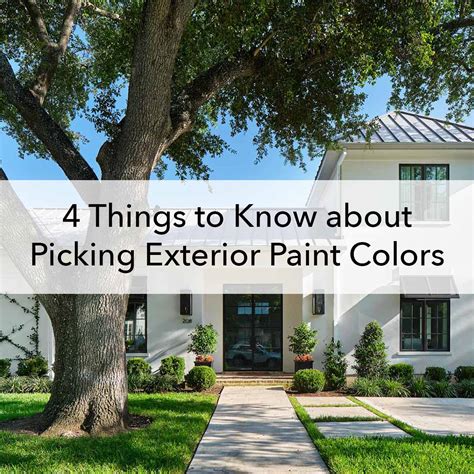 Picking Exterior Paint Colors: 4 Things to Know