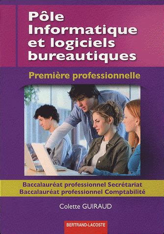 Pole Informatique Et Logiciels Bureautiques Re Bac Pro Broch