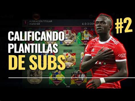 Calificando Plantillazas De Suscriptores En Fifa Mobile P Youtube