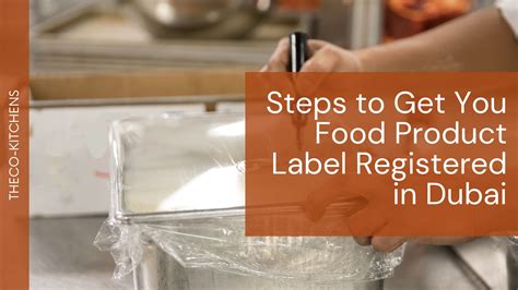 What Are The Steps To Get You Food Product Label Registered In Dubai