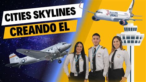 SORTEO De Un Aeropuerto Internacional En Cities Skylines YouTube