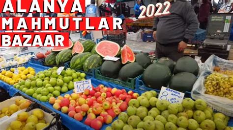 TURKISH BAZAAR İN ALANYA MAHMUTLAR BAZAAR WALKİNG TOUR ANTALYA