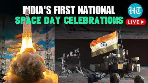 National Space Day Live Isro Chairman S Somanath President Murmu