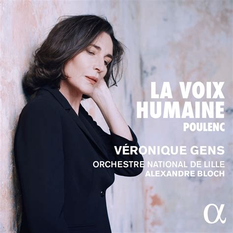 Poulenc La voix humaine by Véronique Gens Orchestre National de