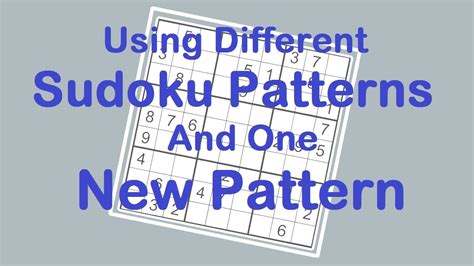 Sudoku Primer 201 Sudoku Patterns And A New Pattern Youtube