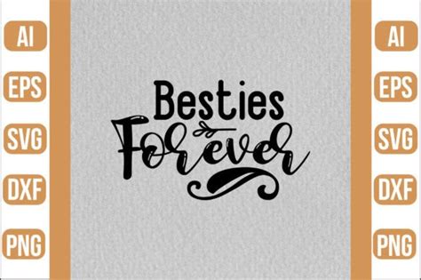 40 Besties Svg Friendship Svg Bundle Designs Graphics