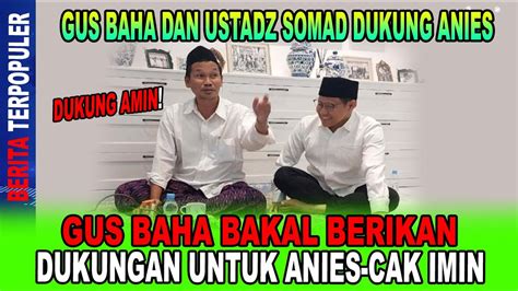 Gus Baha Dukung Anies Gus Baha Bakal Berikan Dukungan Untuk Anies