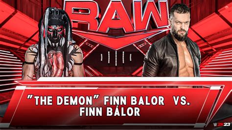 Finn Balor Vs Demon Finn Balor Full Match Raw Highlight Wwe 2k23