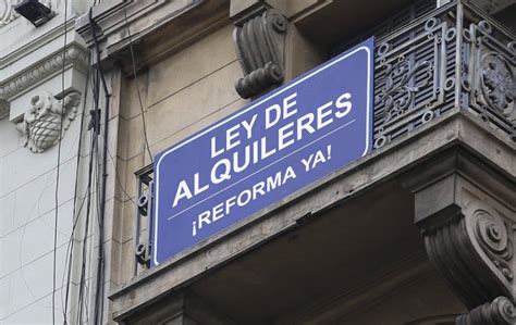 El Gobierno Decide Suspender La Ley De Alquileres Y Busca Opciones Para