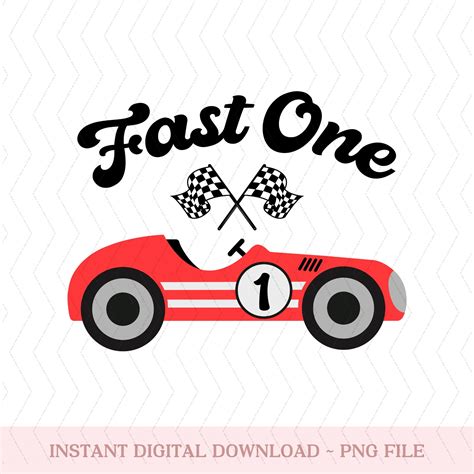 Fast One Birthday Png Race Car Birthday Png Rs Birthday Png Fast