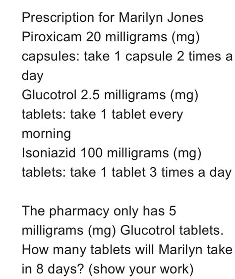 Solved Prescription For Marilyn Jones Piroxicam 20 Milligra Algebra