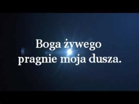 Psalm Boga Ywego Pragnie Moja Dusza Youtube