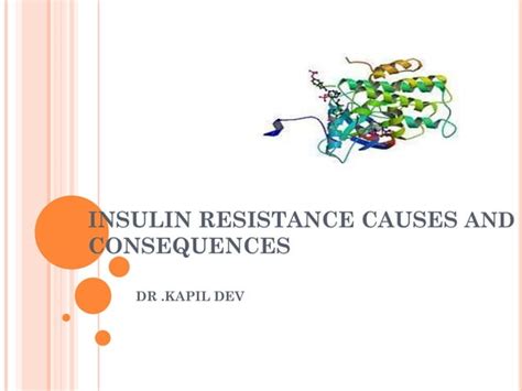 Insulin Resistance Causes And Consequences Ppt Free Download