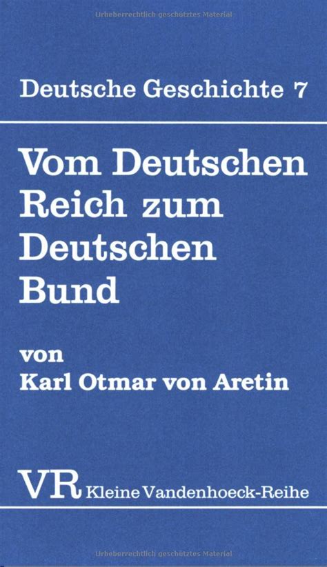 Vom Deutschen Reich Zum Deutschen Bund Abhandl D Akad Der Wissensch