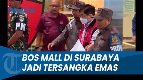 Crazy Rich Surabaya Budi Said Ditahan Di Kejaksaan Jadi Tersangka