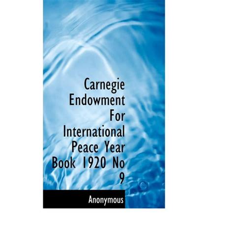 Carnegie Endowment For International Peace Year Book 1920 No 9